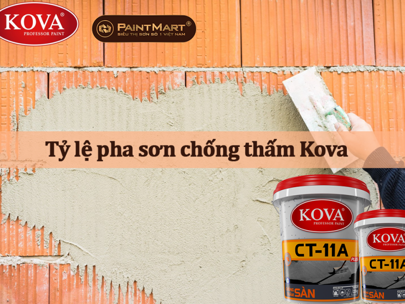 Tỷ lệ pha sơn chống thấm Kova